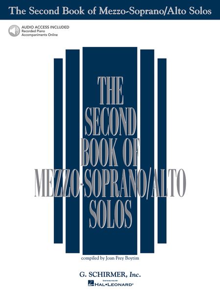 Second Book Of Mezzo-Soprano/Alto Solos / compiled by Joan Frey Boytim.