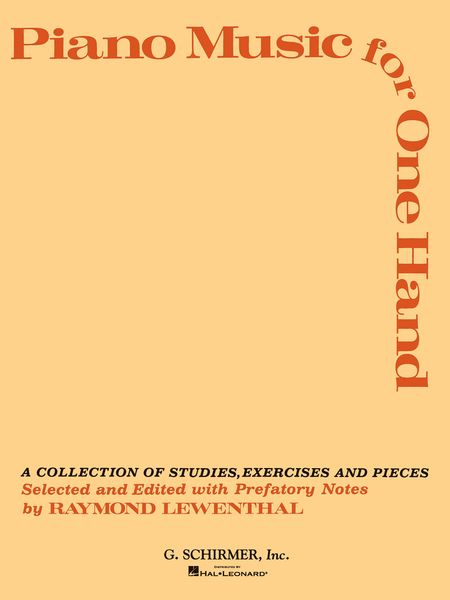 Piano Music For One Hand / edited by Raymond Lewenthal.