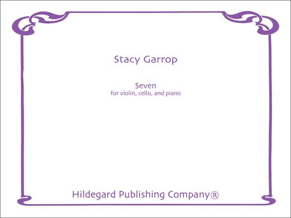 Seven : Trio For Piano, Violin and Cello.