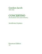 Trombone Concertino : For Trombone and Wind Orchestra - Piano reduction.