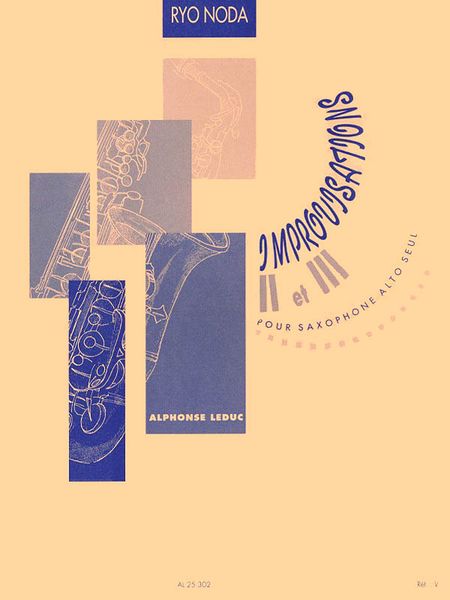 Improvisations Nos. 2 and 3 : For Alto Saxophone Solo.