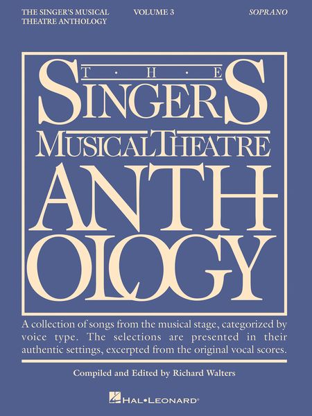 Singer's Musical Theatre Anthology, Vol. 3 : Soprano.