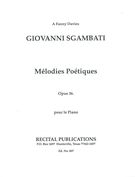 Melodies Poetiques, Op. 36 : For Piano.