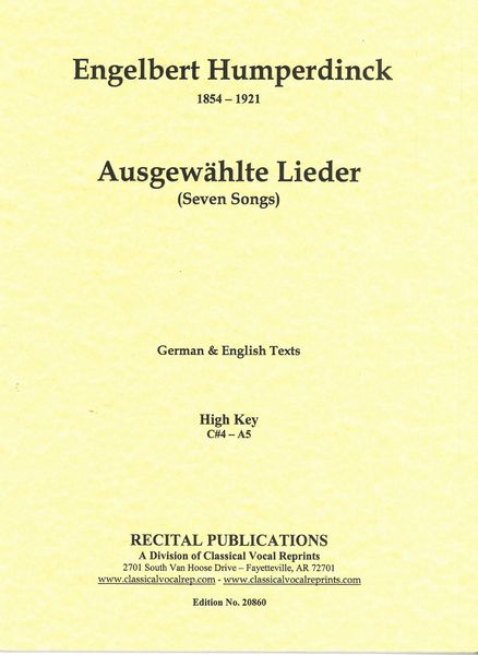 Sieben Ausgewaehlte Lieder : For High Voice and Piano (German/English).