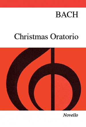 Christmas Oratorio : For Soprano, Alto, Tenor & Bass Soli, SATB & Orchestra / edited by Troutbeck.