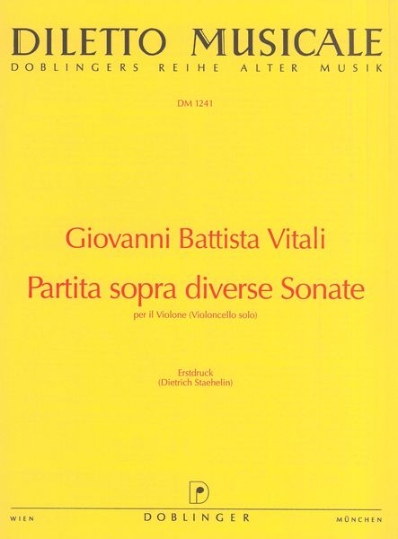 Partita Sopra Diverse Sonate : For Violin (Violoncello Solo) / First Edition by Dietrich Staehelin.