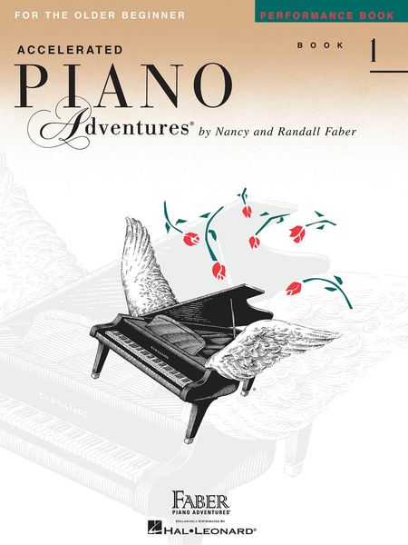 Accelerated Piano Adventures For The Older Beginner : Performance Book 1.