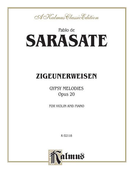 Zigeunerweisen, Op. 20 (Gypsy Melodies) : For Violin and Piano.