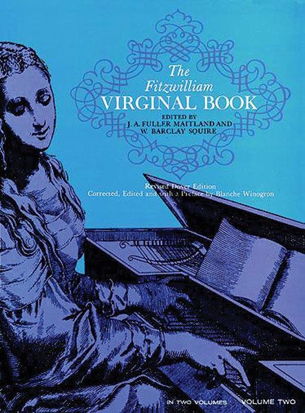 Fitzwilliam Virginal Book, Vol. Two.