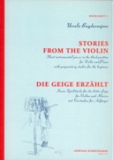 Stories From The Violin, Book 1 : Short Instrumental Pieces In Third Position For Violin and Piano.