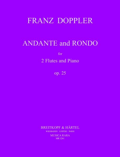 Andante and Rondo, Op. 25: For 2 Flutes and Piano / edited by Andras Adorjan.