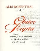 Obiter Scripta : Essays, Lectures, Articles, Interviews and Reviews On Music and Other Subjects.