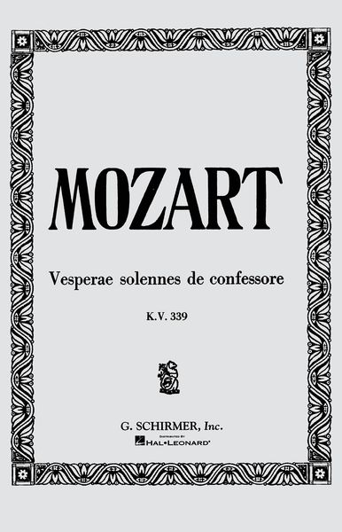 Vesperae Solennes De Confessore, K. 339.