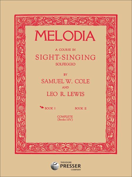 Melodia Complete Books 1 - 4 : A Course In Sight-Singing Solfeggio.