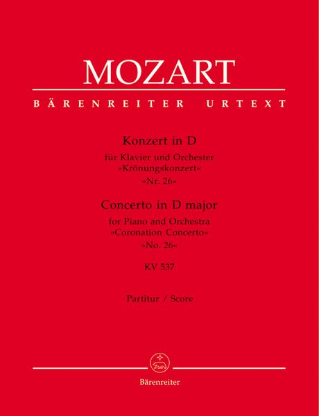 Concerto No. 26 In D Major : For Piano And Orchestra, K. 537.