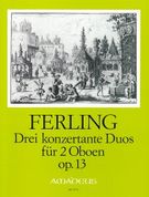 Drei Konzertante Duos Für Zwei Oboen (Violinen) Op. 13.