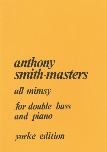All Mimsy : For Double Bass & Piano.