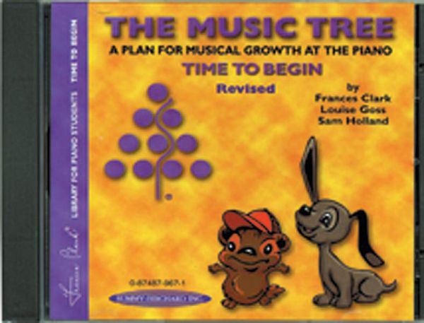 Music Tree : A Plan For Musical Growth At The Piano : Time To Begin - Revised Compact Disc.
