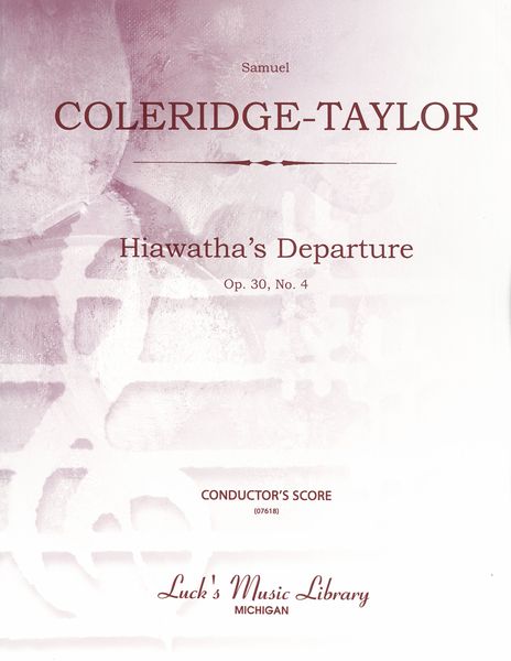 Hiawatha's Departure, Op. 30 No. 4 : For Orchestra.