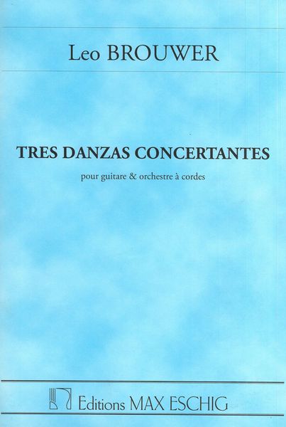Tres Danzas Concertantes : Pour Guitare Et Orchestre à Cordes.