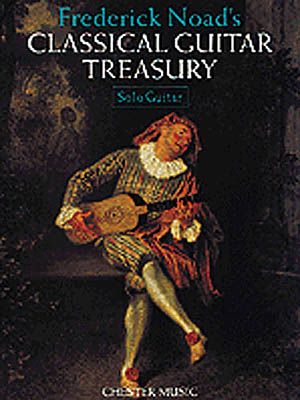 Frederick Noad's Classical Guitar Treasury : For Solo Guitar / compiled, ed. & Fingered by F. Noad.