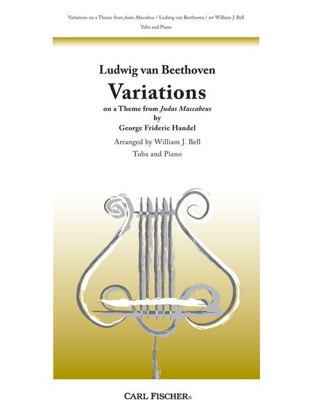 Variations On A Theme From Judas Maccabeus (Haendel/Bell) : For Tuba and Piano.