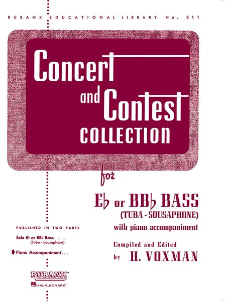 Concerto and Contest Collection : For E Flat Or Bb-Flat Bass Tuba (Piano Solo Part Only).