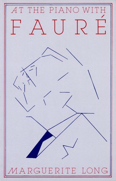 At The Piano With Faure / translated by Olive Senior-Ellis.