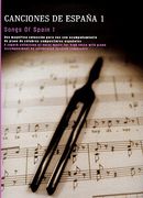 Songs Of Spain, Vol. 1 : A Superb Collection Of Vocal Music For High Voice and Piano.