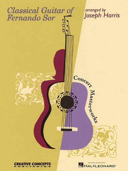 Classical Guitar Of Fernando Sor / arranged by Joseph Harris.