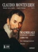 Madrigali Guerrieri E Amorosi, Libro VIII : Vol. I : Madrigali Guerrieri - Modern Clefs.