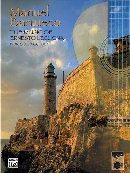 Piano Music Of Ernesto Lecuona : arr. by Manuel Barrueco.