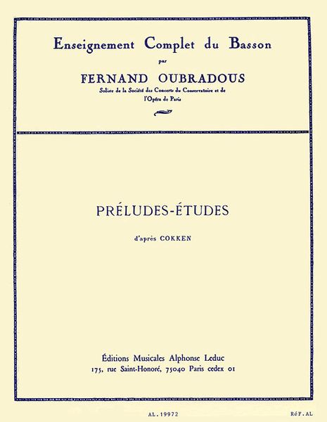 Preludes - Etudes D'apres Cokken (Gammes Et Exercises Journalieres, Vol. 4 : For Bassoon).