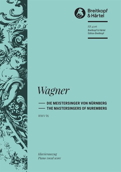 Der Meistersinger Von Nürnberg (WWV 96) : Piano reduction by Otto Singer - German and English Text.