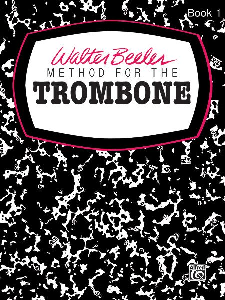 Method For The Trombone, Book 1.