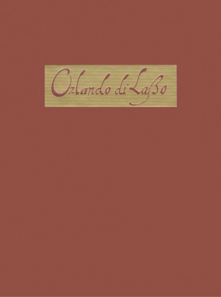 Orlando Di Lasso Supplement : Seine Werke In Zeitgenoesssichen Drucken 1555-1687.