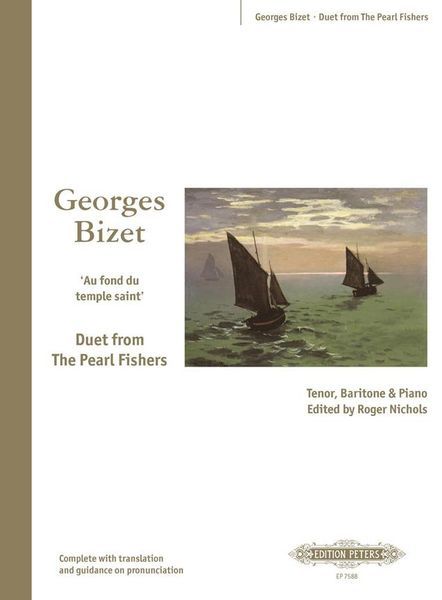 Au Fond Du Temple Saint - Duet From The Pearl Fishers : For Tenor, Baritone and Piano.