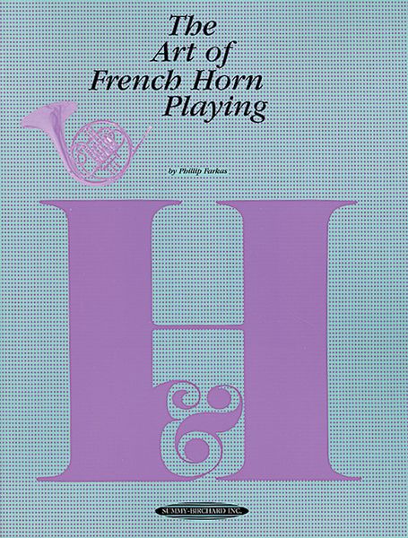 Art Of French Horn Playing.