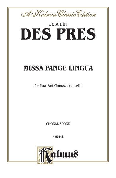 Missa Pange Lingua : For SATB Acappella - Latin Text.