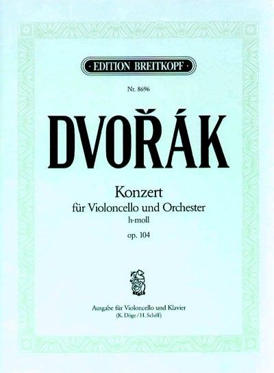 Concerto In B Minor, Op. 104 : For Violoncello and Orchestra - Piano reduction by The Composer.