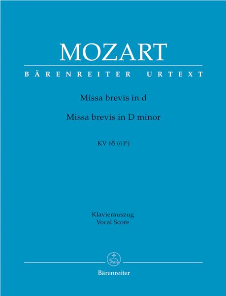 Missa Brevis In D Minor, K. 65 (61a) : Piano reduction.