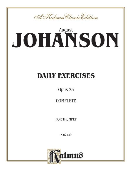 Daily Exercises, Op. 25, Complete : For Trumpet.