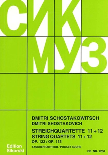 String Quartets Nos. 11-12, Op. 122 and 133.