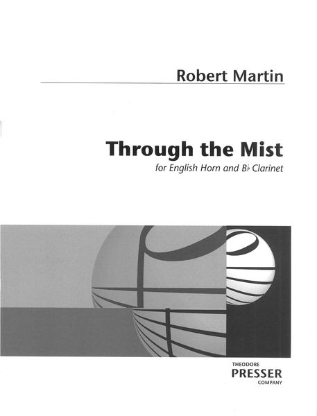 Through The Mist : For English Horn and Clarinet (1992).