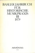 Basler Jahrbuch Für Historische Musikpraxis, 1979.