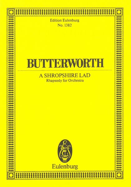 A Shropshire Lad : Rhapsody For Orchestra / [edited by] Thomas Armstrong.