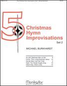 Five Christmas Hymn Improvisations, Set 2 : For Organ.