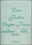 Two Festive Organ Pieces : For Organ.