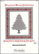 Festive Hymn Settings For The Christmas Season, Set 3 : For Voices and Organ.