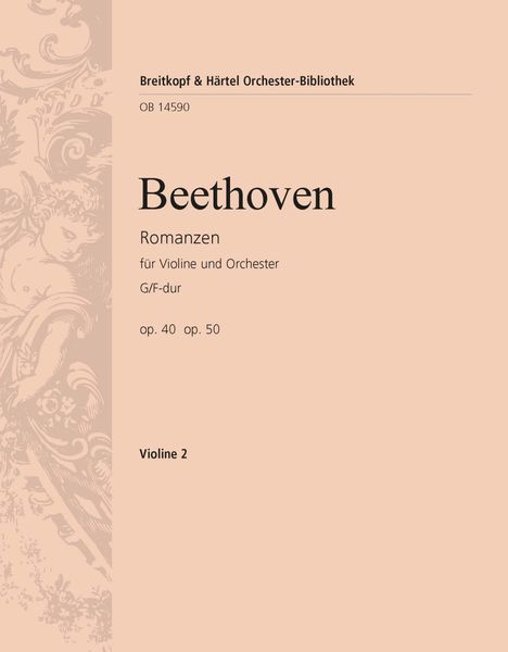 Romances In G Major Op. 40 and F Major Op. 50 : For Violin and Orchestra - Violin 2 Part.